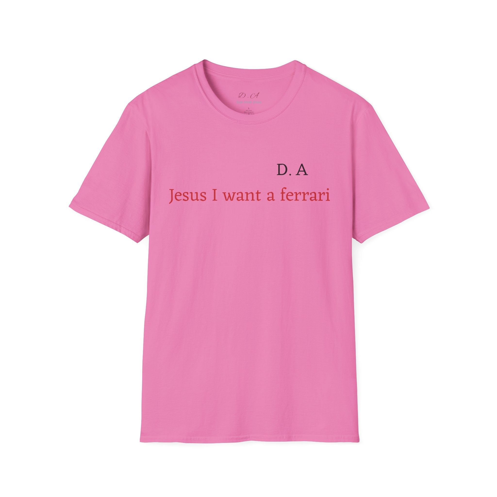 T‑Shirt — "Jesus I Want a Ferrari" Minimal Graphic Tee