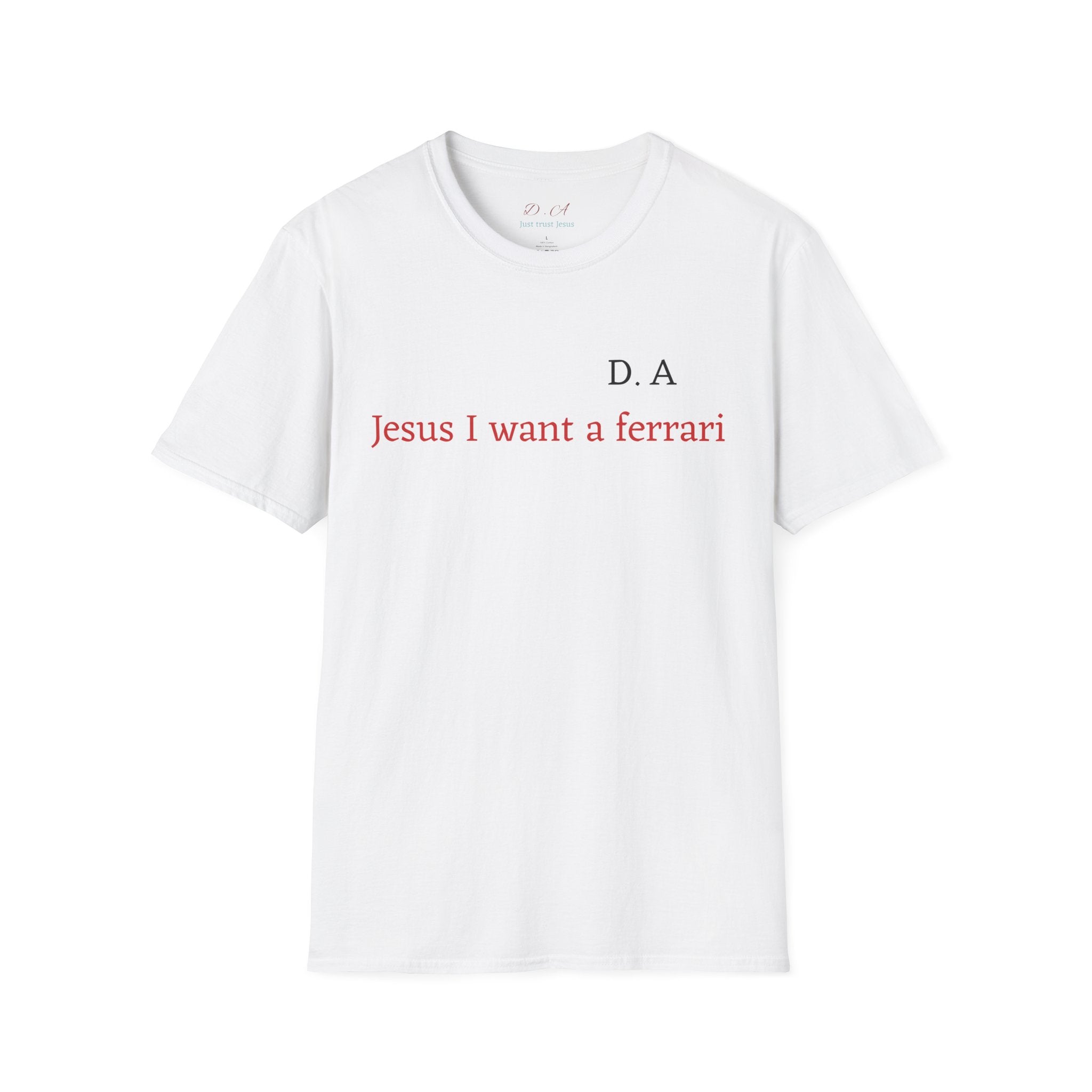 T‑Shirt — "Jesus I Want a Ferrari" Minimal Graphic Tee