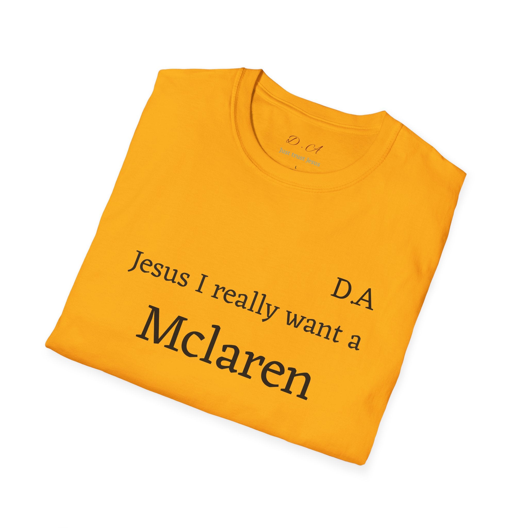 T-Shirt "Jesus I really want A Mclaren" Minimalist Monogram Tee