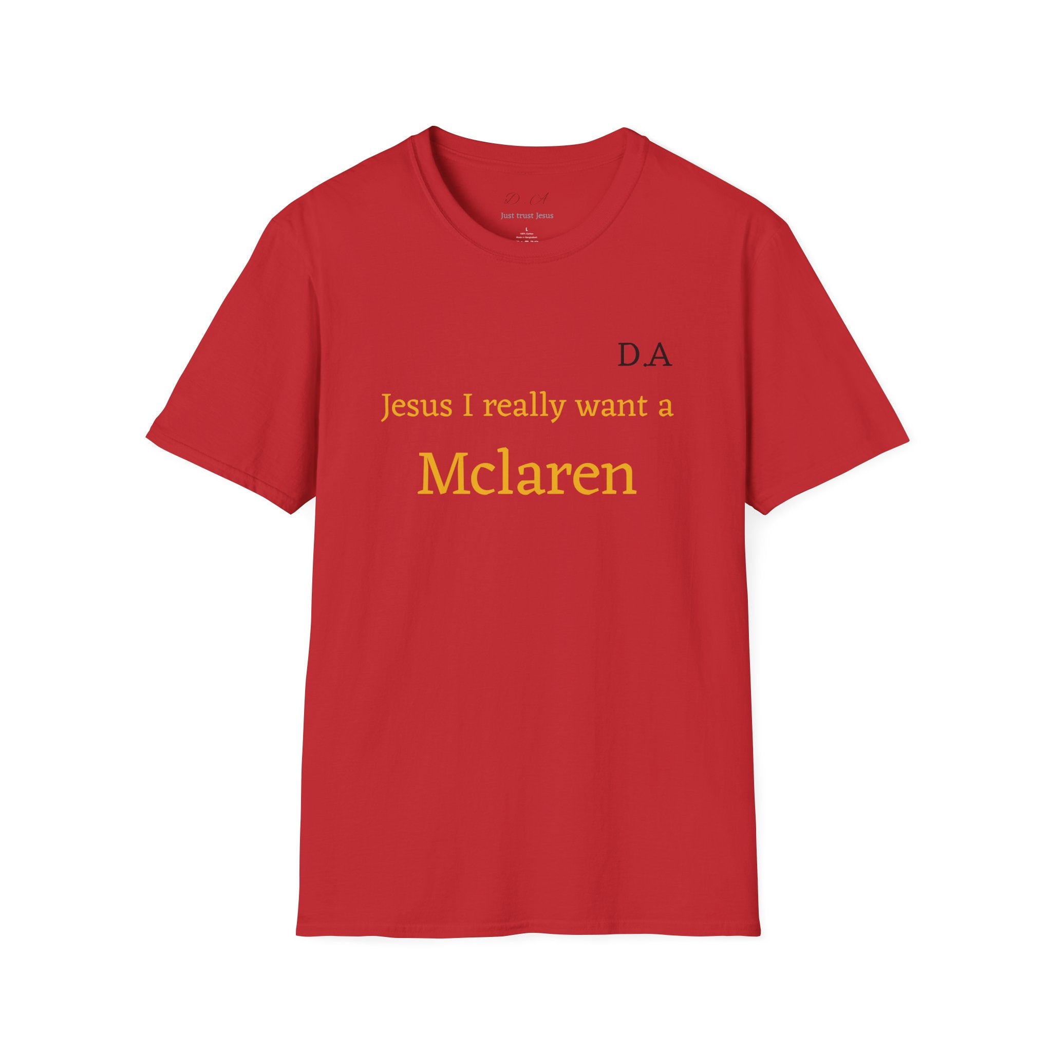 T-Shirt "Jesus I really want A Mclaren" Minimalist Monogram Tee