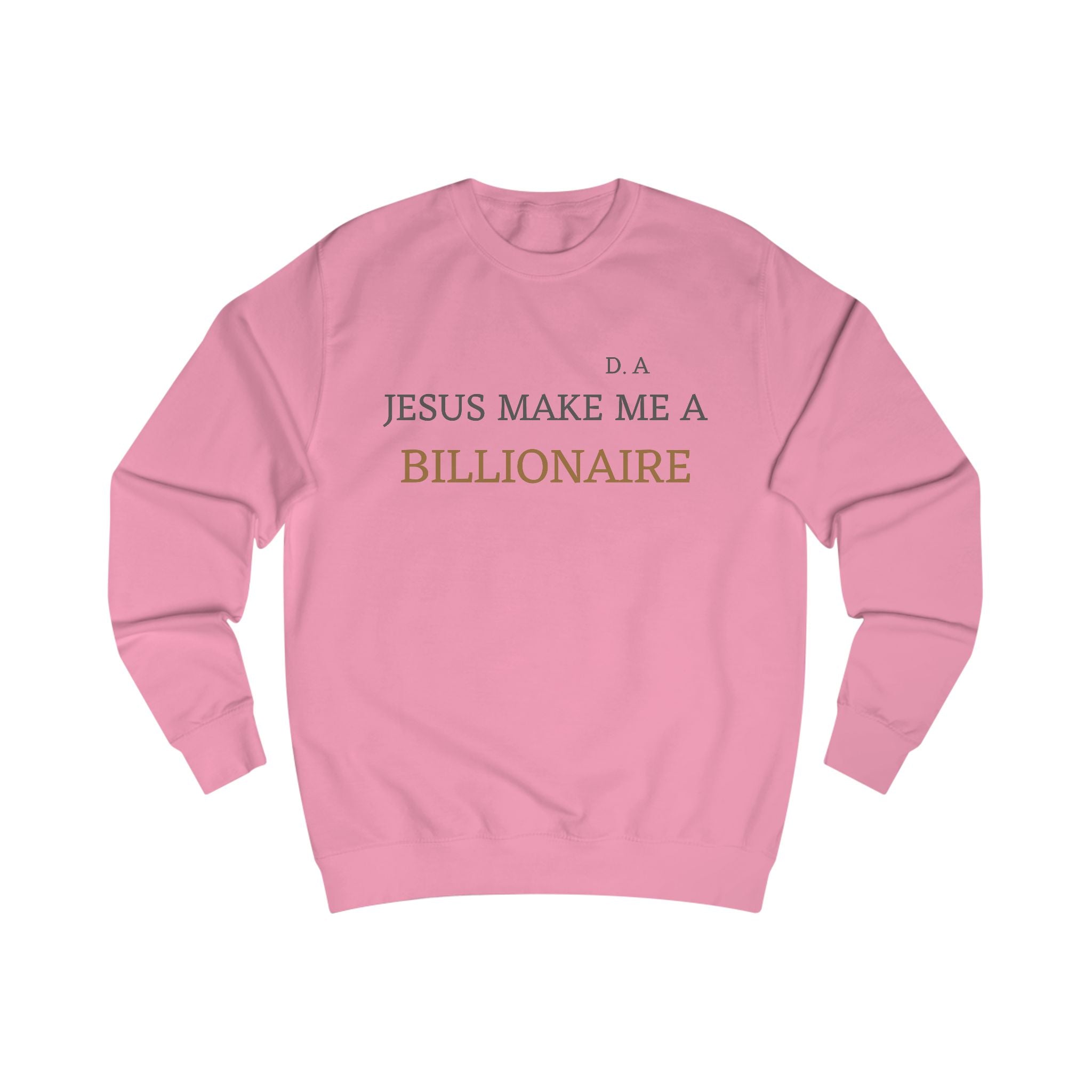 Billionaire Faith Sweatshirt – “Jesus Make Me a Billionaire” Christian Graphic Crewneck